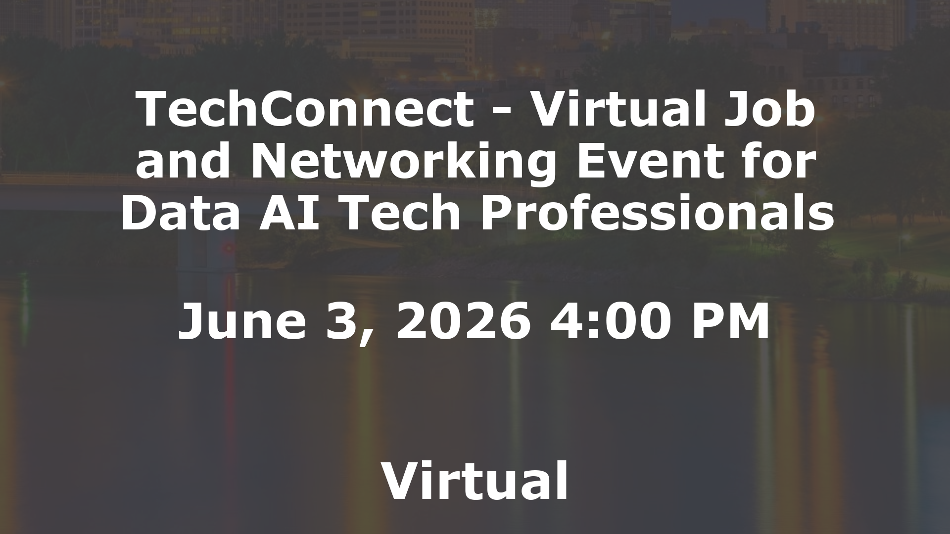 TechConnect - Virtual Job and Networking Event for Data AI Tech Professionals event image